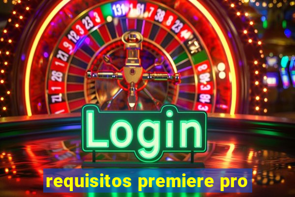 requisitos premiere pro